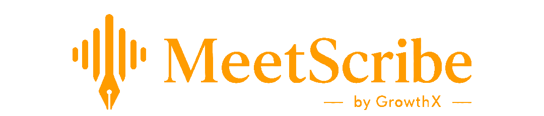 MeetScribe by GrowthX